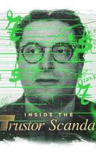 Inside the Trustor Scandal