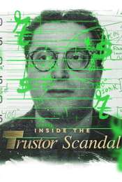 Inside the Trustor Scandal