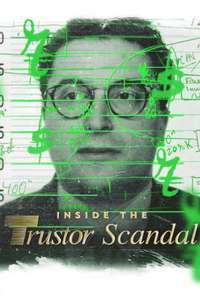 Inside the Trustor Scandal - Posters