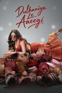 Dulhaniya Le Aaeegi - Posters