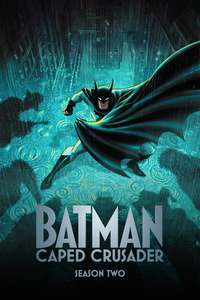 Batman: Caped Crusader - Posters