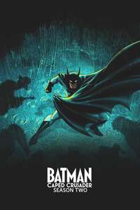 Batman: Caped Crusader - Posters