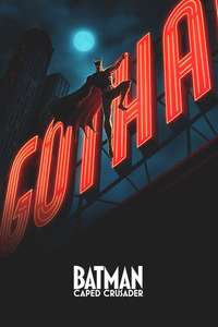 Batman: Caped Crusader - Posters