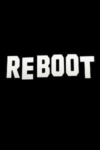Reboot - Posters