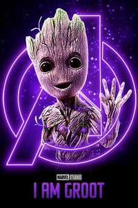 I Am Groot - Posters