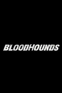 Bloodhounds - Posters