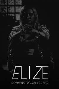 Elize: Shadow of a Woman - Posters