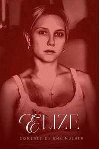 Elize: Shadow of a Woman - Posters