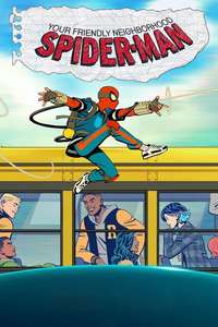 Your Friendly Neighborhood Spider-Man - Posters