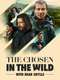The Chosen in the Wild with Bear Grylls