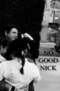 No Good Nick - Posters
