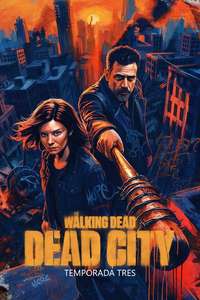 The Walking Dead: Dead City - Posters