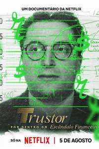 Inside the Trustor Scandal - Posters