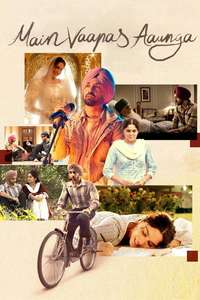 Main Vaapas Aaunga - Posters