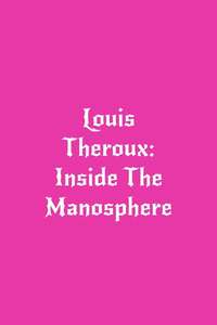 Louis Theroux: Inside the Manosphere - Posters