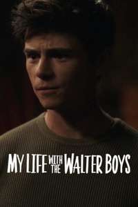 My Life with the Walter Boys - Posters