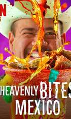 Heavenly Bites: Mexico