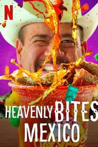 Heavenly Bites: Mexico - Posters