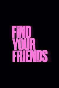 Find Your Friends - Posters