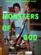 Monsters of God : Miniseries