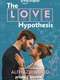 The Love Hypothesis