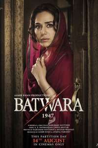 Batwara 1947 - Posters