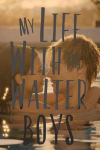 My Life with the Walter Boys - Posters