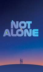 Not Alone