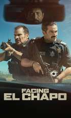 Facing El Chapo