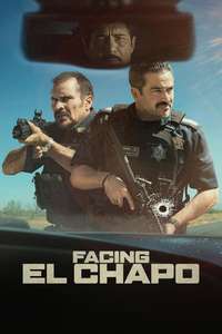 Facing El Chapo - Posters