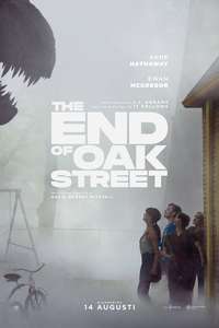 The End of Oak Street - Posters