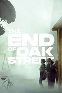 The End of Oak Street - Posters
