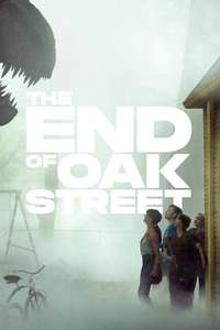 The End of Oak Street - Posters