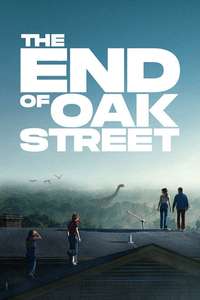 The End of Oak Street - Posters