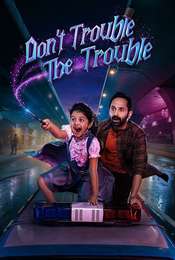 Don't Trouble The Trouble