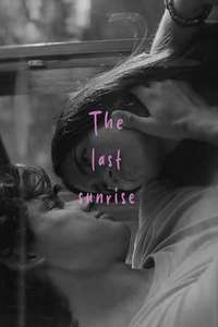The Last Sunrise - Posters