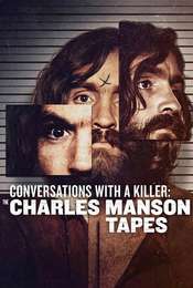 Conversations with a Killer: The Charles Manson Tapes