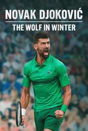 Novak Djokovic: The Wolf in Winter