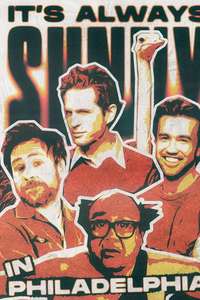 It's Always Sunny in Philadelphia - Posters