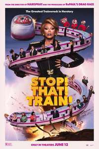 Stop! That! Train! - Posters