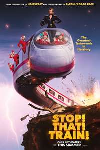 Stop! That! Train! - Posters