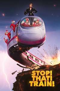 Stop! That! Train! - Posters