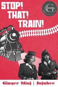 Stop! That! Train! - Posters