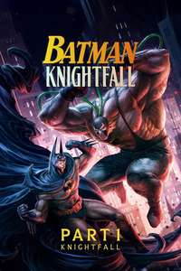 Batman: Knightfall Part 1: Knightfall - Posters
