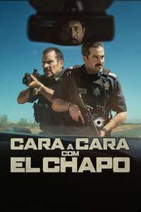 Facing El Chapo - Posters