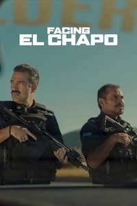 Facing El Chapo - Posters