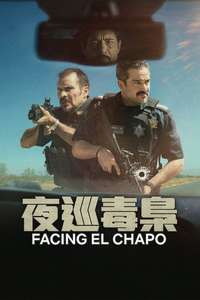 Facing El Chapo - Posters