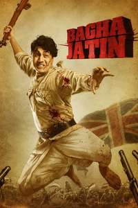 Bagha Jatin - Posters