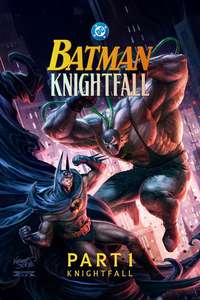 Batman: Knightfall Part 1: Knightfall - Posters