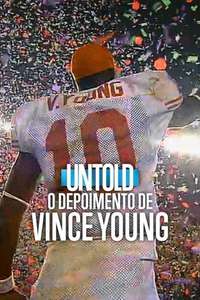 Untold: The Testimony of Vince Young - Posters